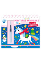 Mes jolies peintures magiques - le noël des licornes