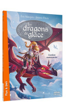 Les dragons de glace - tome 1 - l'ombre menaçante