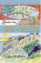 Les détectives du yorkshire - tome 10 rendez-vous avec le destin