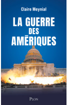 La guerre des amériques