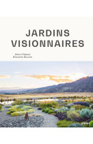 Jardins visionnaires