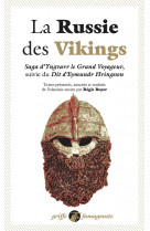 La russie des vikings - saga d'yngvarr le grand voyageur sui