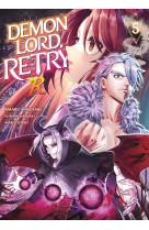 Demon lord, retry! r - tome 5