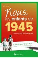 Nous, les enfants de 1945