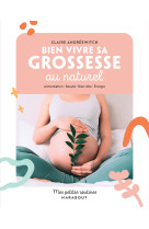 Mes petites routines - bien vivre sa grossesse au naturel