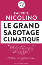 Le grand sabotage climatique