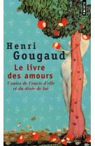 Le livre des amours - contes de l'envie d'elle et du desir de lui