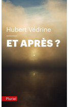 Et après ?