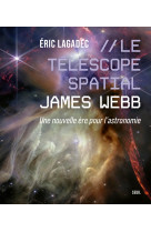 Le télescope spatial james webb