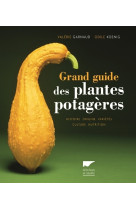 Grand guide des plantes potagères