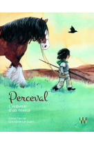 Perceval, l enfance d'un rêveur