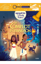 Le complot du pharaon