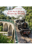 Les plus beaux trains de france