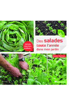 Des salades toute l'année dans mon jardin