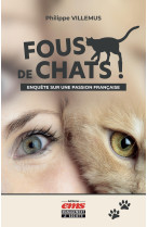 Fous de chats !