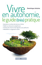 Vivre en autonomie le guide très pratique