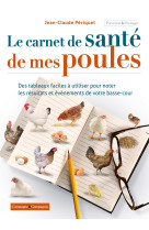 Le carnet de santé de mes poules