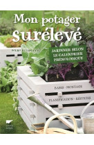 Mon potager surélevé