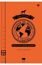 Autour du monde à cheval