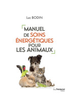 Manuel de soins énergétiques pour les animaux