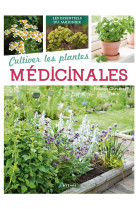 Cultiver les plantes médicinales