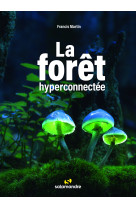 La forêt hyperconnectée