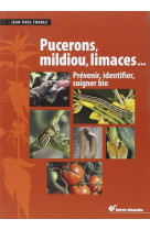 Pucerons, mildiou, limaces...