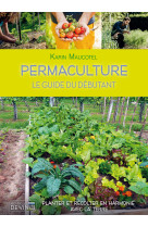 Permaculture : le guide du débutant 