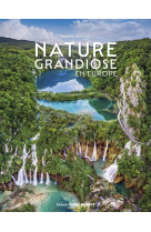 Nature grandiose en europe