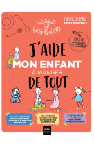 J'aide mon enfant à manger de tout