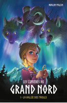 Les lumières du grand nord - tome 1