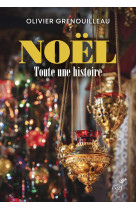 Noël, toute une histoire