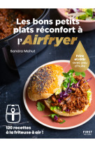 Les bons petits plats réconfort à l'airfryer