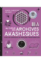 Au coeur des archives akashiques