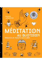 Méditation au quotidien