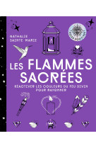 Les flammes sacrées