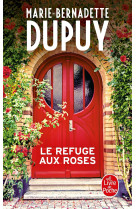 Le refuge aux roses