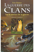 La guerre des clans - cycle i - tome 5 sur le sentier de la guerre