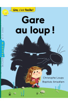 Gare au loup !