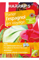 Harrap's parler l'espagnol en voyage