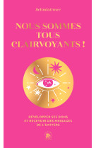 Nous sommes tous clairvoyants - collector