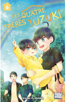 Les quatre frères yuzuki t06