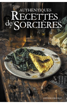 Authentiques recettes de sorcières