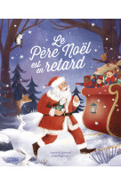 Le pere noel est en retard