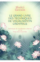 Le grand livre des techniques de visualisation créatrice