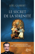 Le secret de la sérénité