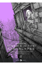 Mission in the apocalypse t02