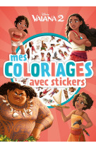 Vaiana 2 - mes coloriages avec stickers - disney princesses