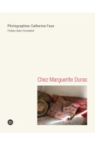 Chez marguerite duras - chez marguerite duras