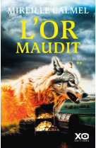 L'or maudit - tome 2